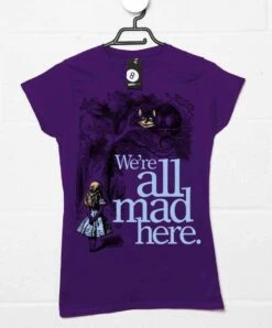 Alice We're All Mad Here Womens Fitted T-Shirt