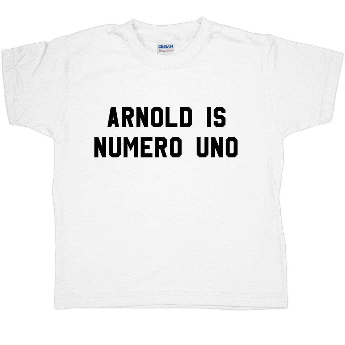Arnold Is Numero Uno Childrens T-Shirt 3 Arnold Is Numero Uno Childrens T-Shirt
