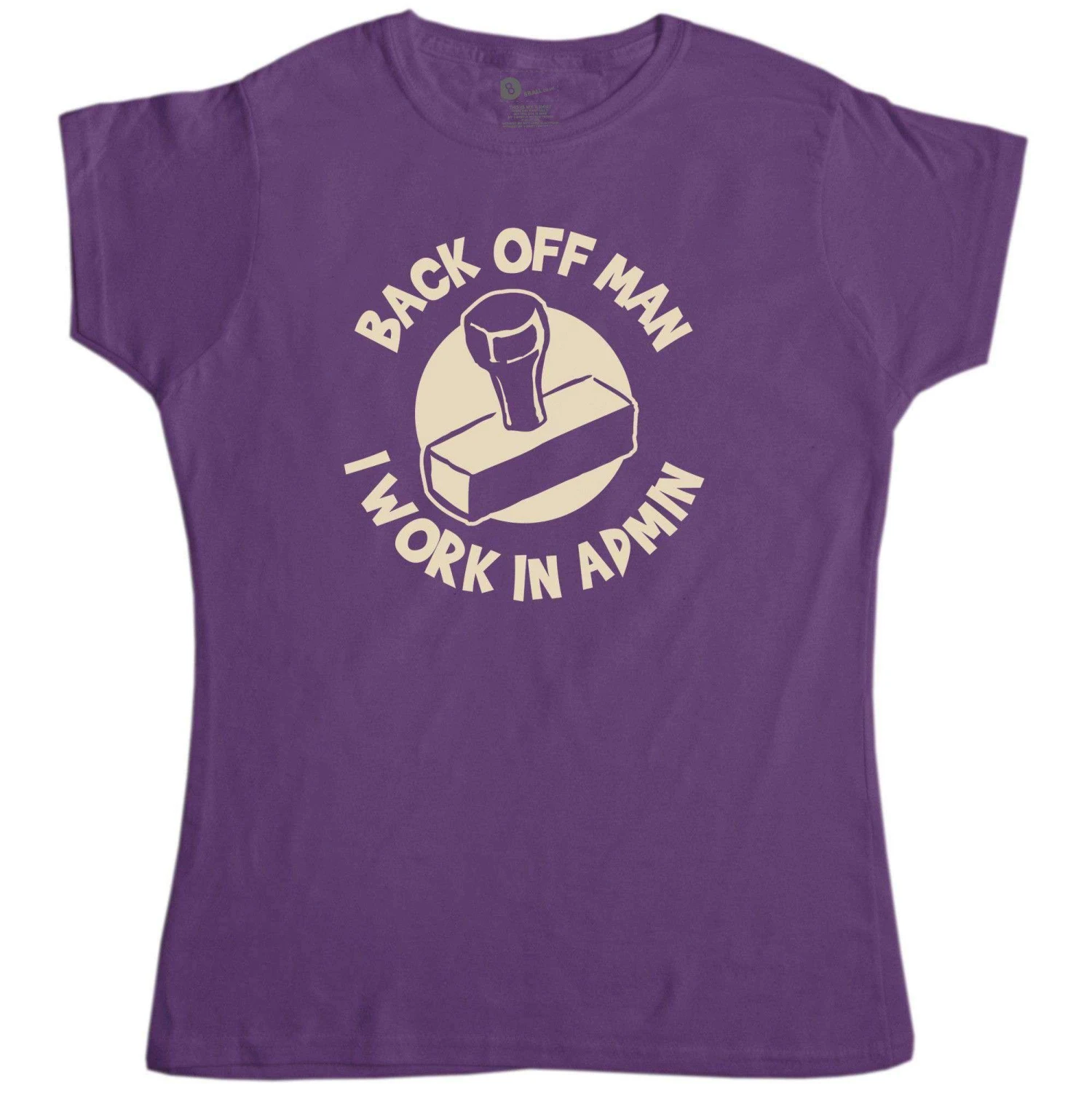 Back Off Man I Work In Admin Funny Womens Style T-Shirt 6 Back Off Man I Work In Admin Funny Womens Style T-Shirt - Image 4