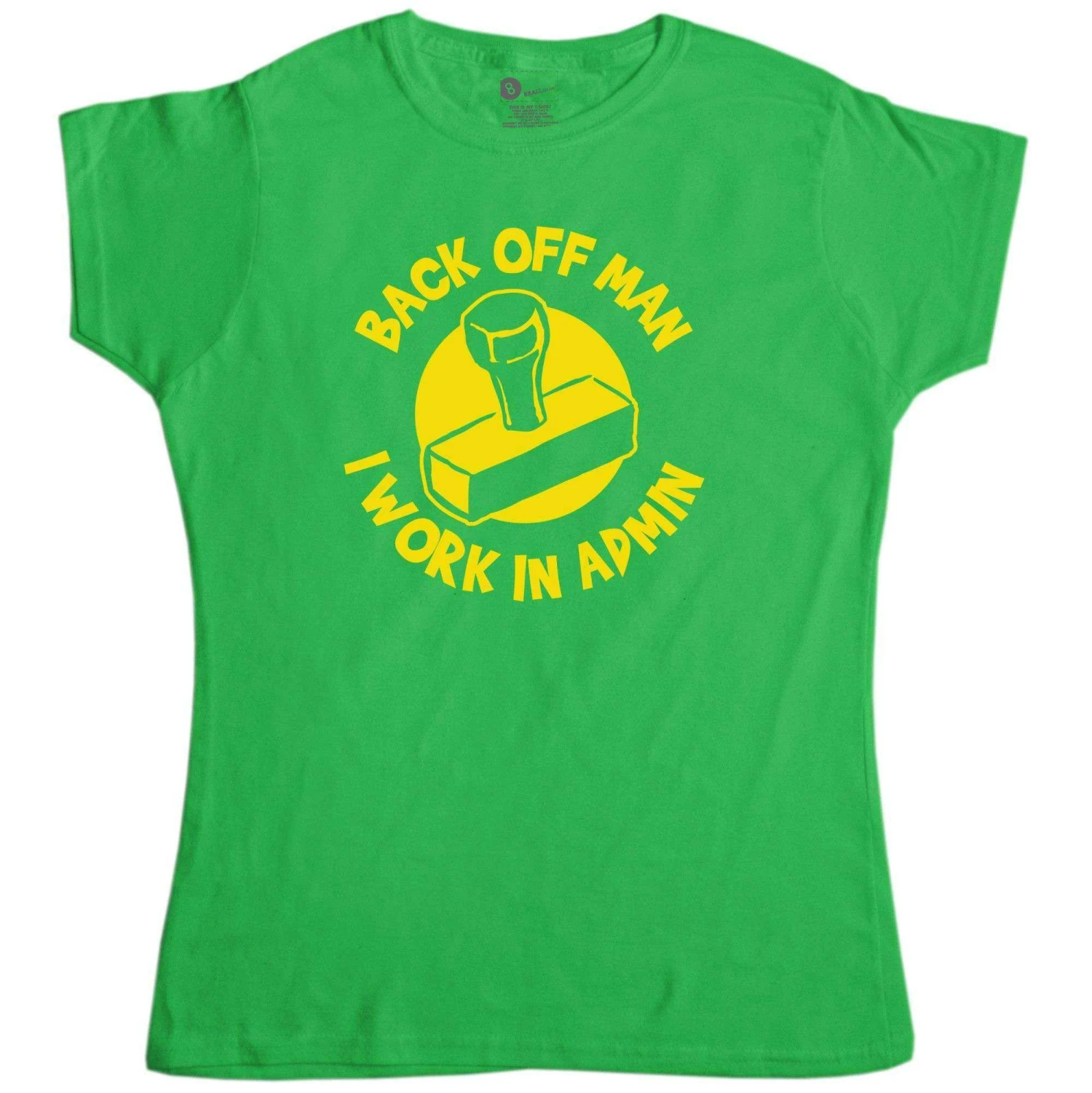 Back Off Man I Work In Admin Funny Womens Style T-Shirt 5 Back Off Man I Work In Admin Funny Womens Style T-Shirt - Image 3