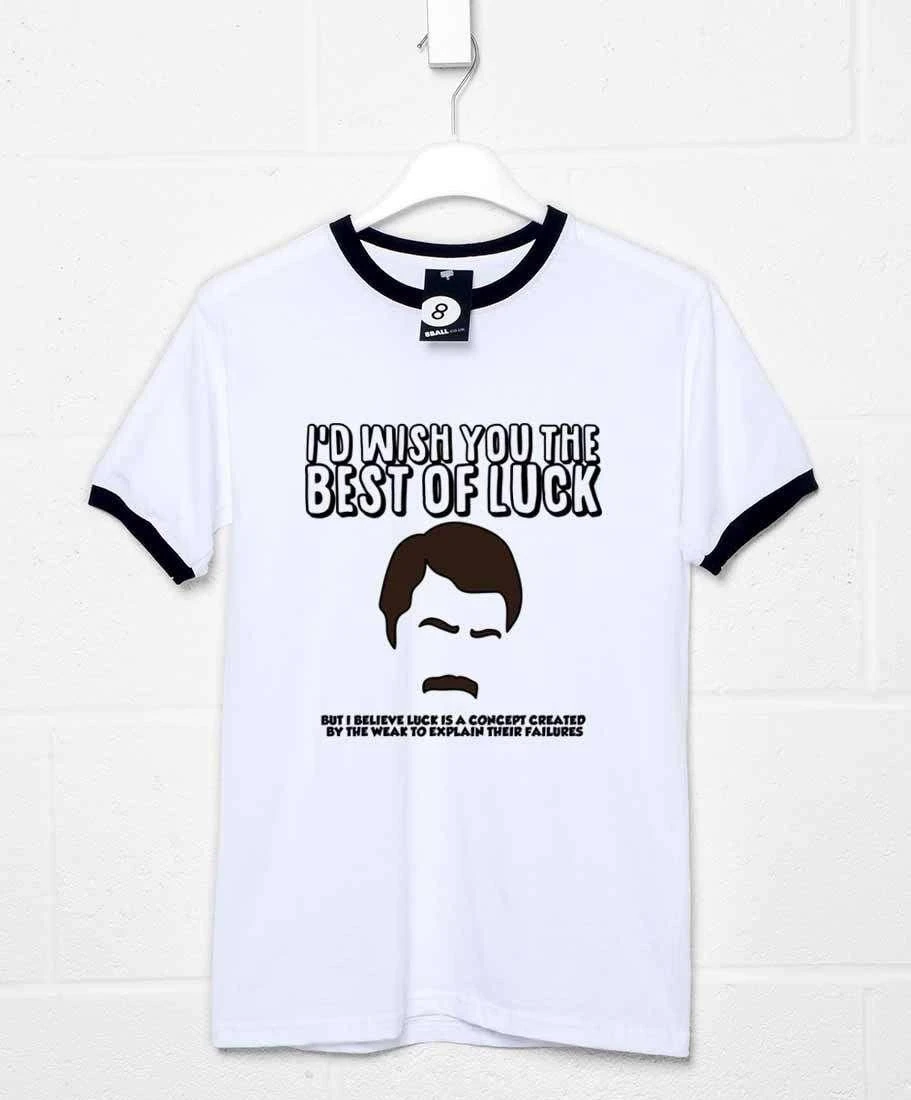 Best Of Luck Ron Swanson T-Shirt 3 Best Of Luck Ron Swanson T-Shirt