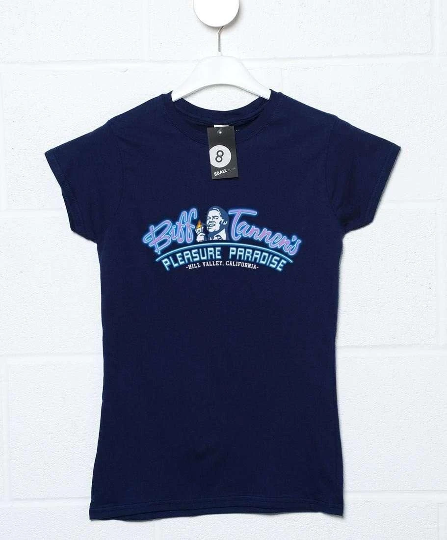 Biff Tannens Pleasure Paradise T-Shirt For Women 4 Biff Tannens Pleasure Paradise T-Shirt For Women - Image 2