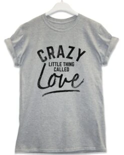 Crazy Little Thing Lyric Quote T-Shirt
