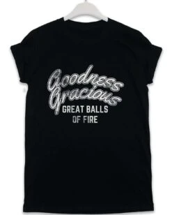 Great Balls Of Fire Lyric Quote T-Shirt