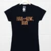 Hail To The King, Baby Fitted Womens T-Shirt -Maria Sales Store Hail To The King Baby Fitted Womens T Shirt 8Ball 2264