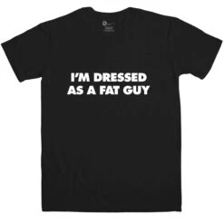 Halloween Costume Men's I'm Dressed As A Fat Guy T-Shirt