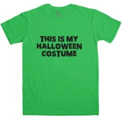Halloween Costume Men's This Is My Halloween Costume T-Shirt