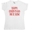 Happy Christmas Your Ar*E Womens T-Shirt 1 Happy Christmas Your Ar*E Womens T-Shirt -Maria Sales Store Happy Christmas Your Ar E Womens T Shirt 8Ball 9547