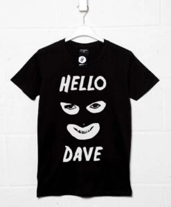Hello Dave T-Shirt