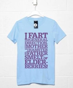 I Fart In Your General Direction T-Shirt