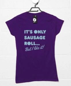 I Like Sausage Roll Womens T-Shirt