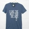 I Like The Way You Die Boy T-Shirt Inspired By Django Unchained 1 I Like The Way You Die Boy T-Shirt Inspired By Django Unchained -Maria Sales Store I Like The Way You Die Boy Mens Graphic T Shirt Inspired By Django Unchained 8Ball 2842