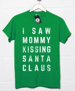 I Saw Mommy Kissing Santa Claus Christmas Slogan T-Shirt -Maria Sales Store I Saw Mommy Kissing Santa Claus Christmas Slogan Graphic T Shirt For Men 8Ball 3433