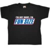 I'm Fun Size Kids T-Shirt -Maria Sales Store I m Fun Size Kids T Shirt 8Ball 2505