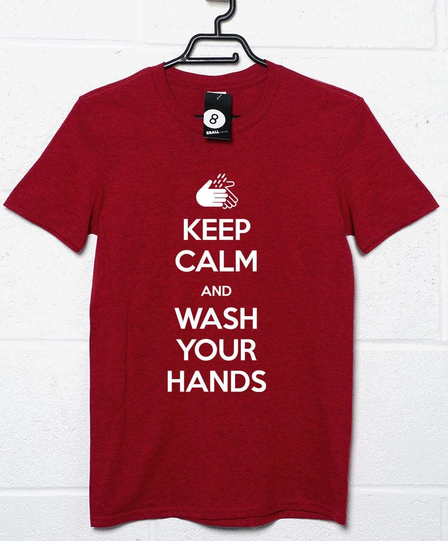Keep Calm And Wash Your Hands T-Shirt 3 Keep Calm And Wash Your Hands T-Shirt