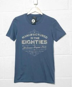 Manufactured In The Eighties T-Shirt