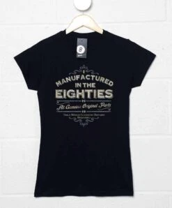 Manufactured In The Eighties T-Shirt For Women