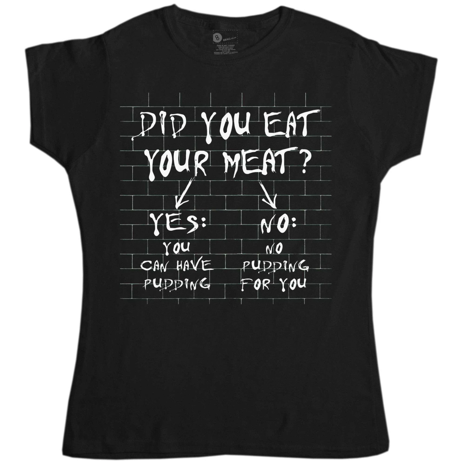 No Meat No Pudding Womens Style T-Shirt, Inspired By Pink Floyd 3 No Meat No Pudding Womens Style T-Shirt, Inspired By Pink Floyd
