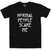Normal People Scare Me T-Shirt -Maria Sales Store Normal People Scare Me T Shirt For Men 8Ball 5481
