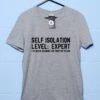 Self Isolation Level Expert T-Shirt 2 Self Isolation Level Expert T-Shirt -Maria Sales Store Self Isolation Level Expert Mens T Shirt 8Ball 1611