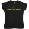 That's No Moon Womens T-Shirt -Maria Sales Store That s No Moon Womens T Shirt 8Ball 9153