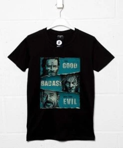 The Good The Badass And The Evil T-Shirt