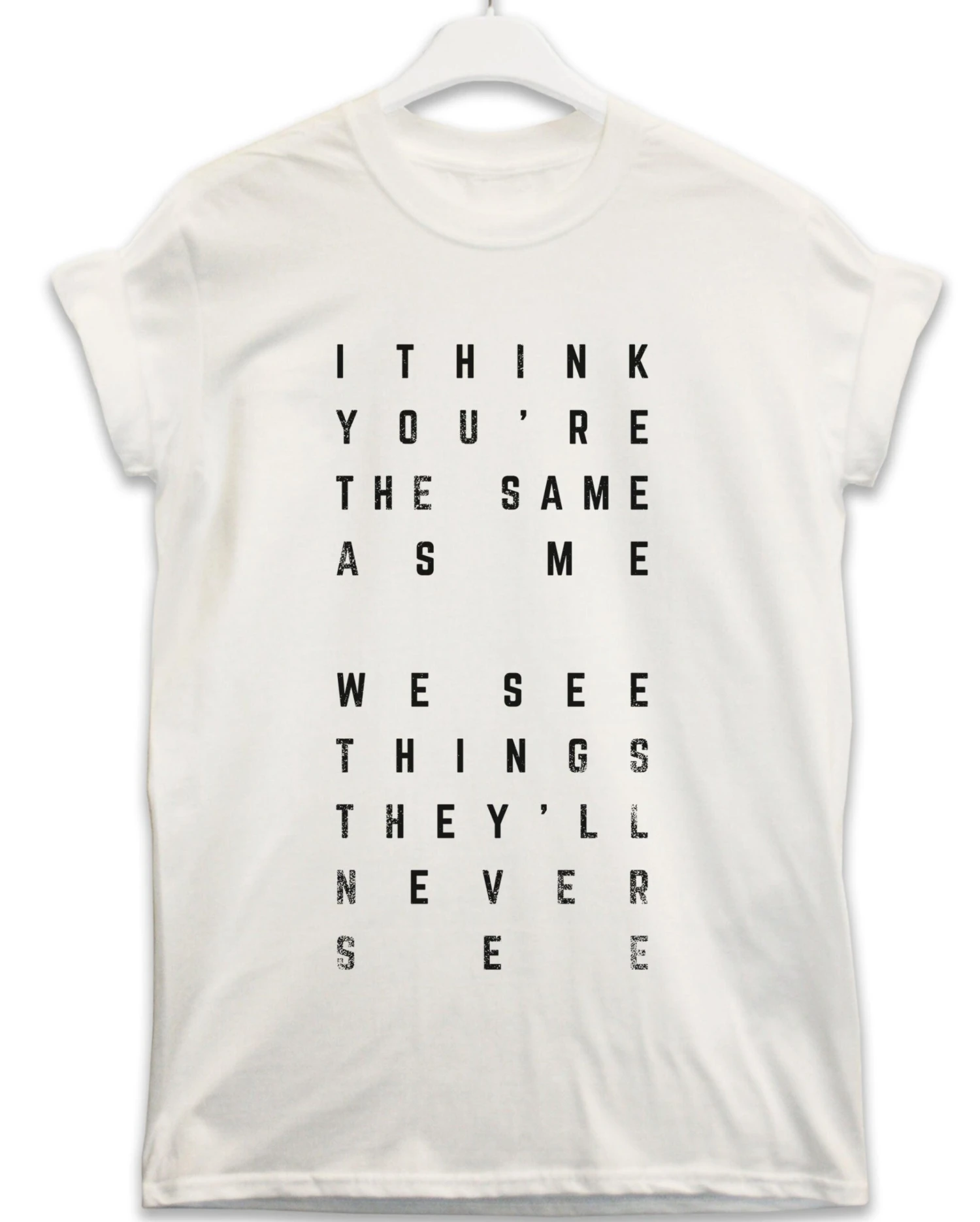 The Same As Me Lyric Quote T-Shirt 4 The Same As Me Lyric Quote T-Shirt - Image 2