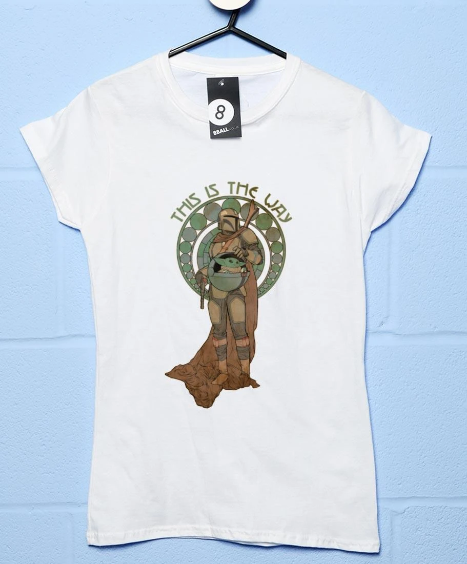 This Is The Way Mando Womens T-Shirt 3 This Is The Way Mando Womens T-Shirt