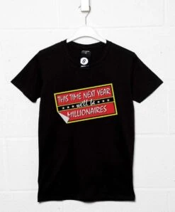 This Time Next Year T-Shirt