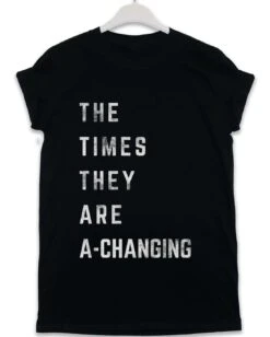 Times Are A-Changing Lyric Quote T-Shirt