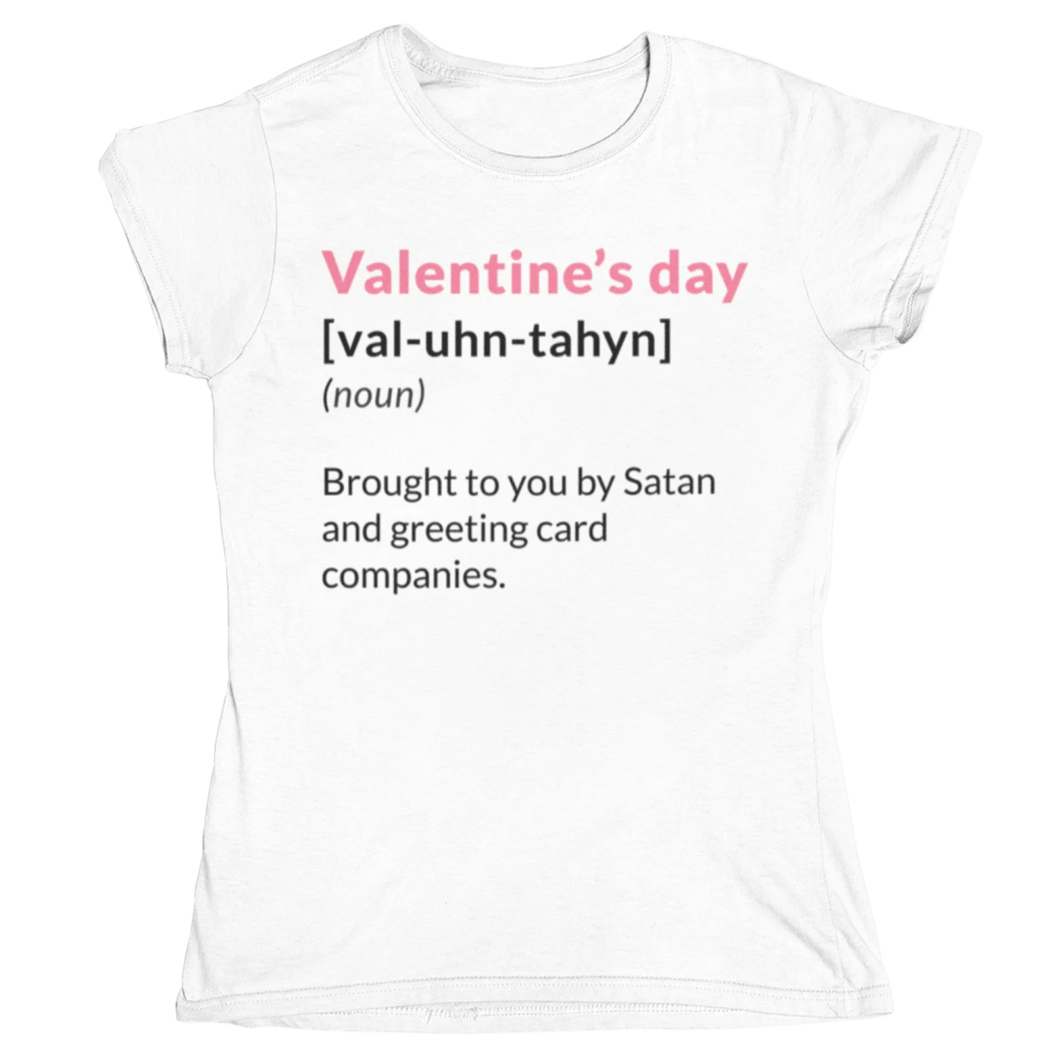 Valentine's Day Definition Brought By Satan Womens Style T-Shirt 6 Valentine's Day Definition Brought By Satan Womens Style T-Shirt - Image 4
