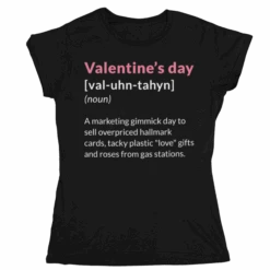 Valentine's Day Definition Marketing Gimmick Womens T-Shirt 9 Valentine's Day Definition Marketing Gimmick Womens T-Shirt -Maria Sales Store Valentine s Day Definition Marketing Gimmick Womens T Shirt 8Ball 2418