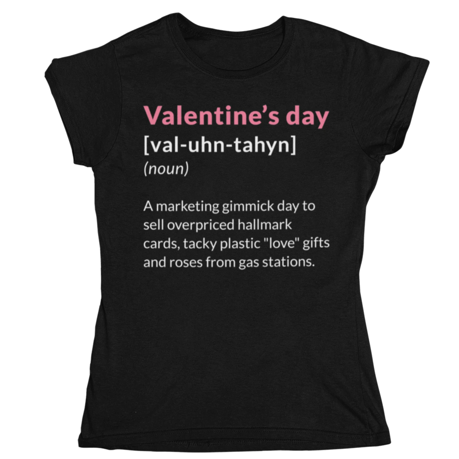 Valentine's Day Definition Marketing Gimmick Womens T-Shirt 6 Valentine's Day Definition Marketing Gimmick Womens T-Shirt - Image 4