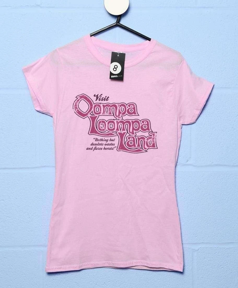 Visit Oompa Loompa Land Womens Style T-Shirt 3 Visit Oompa Loompa Land Womens Style T-Shirt