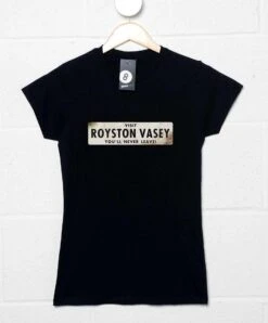 Visit Royston Vasey Womens Style T-Shirt