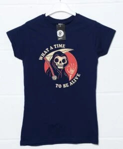 What A Time To Be Alive DinoMike Womens Fitted T-Shirt