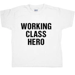 Working Class Hero Kids T-Shirt
