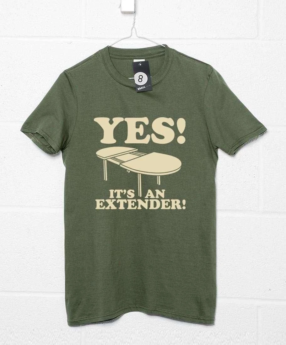 Yes It's An Extender T-Shirt 3 Yes It's An Extender T-Shirt